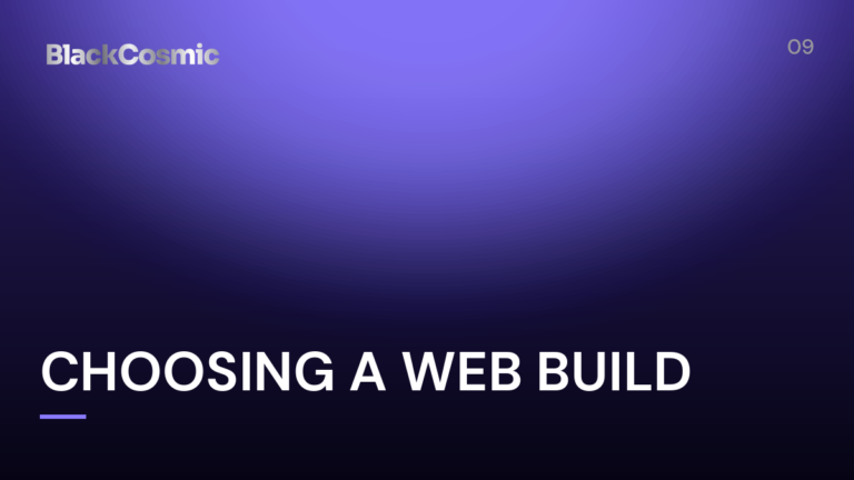 Choosing A Web Build